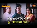 இது நம்ம Country ஓட Prestige Issue Sengottai Movie Scene Arjun Sarja Meena Sun Lif