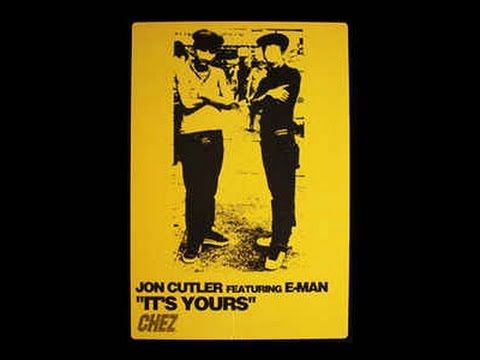Jon Cutler featuring E-Man - It's Yours (Original Distant Music Mix)