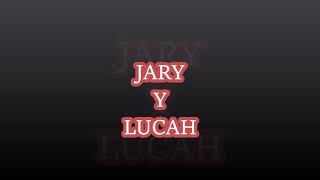 No me importa-Jary y Lucah(Letra)