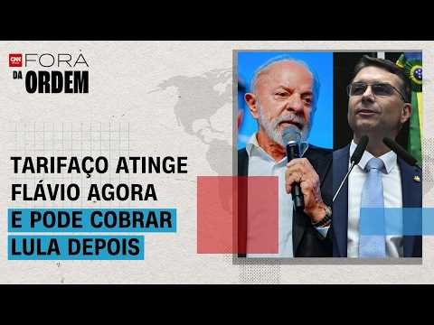 Tarifaço: medida atinge Flávio agora e pode cobrar preço de Lula depois | Fora da Ordem