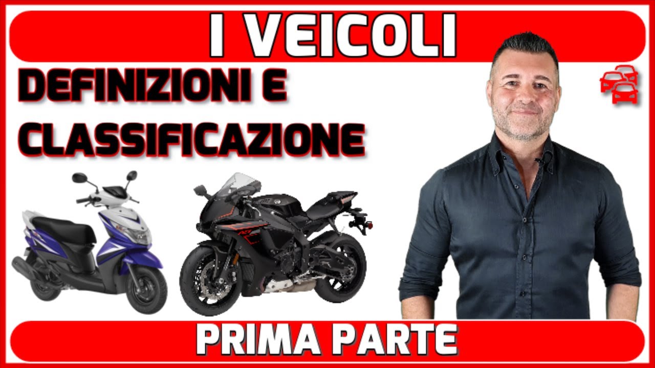 MOTOVEICOLI, CICLOMOTORI E VEICOLI SENZA MOTORE - DEFINIZIONI E CLASSIFICAZIONE