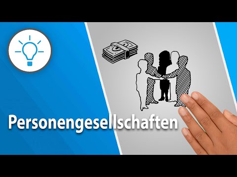 Personengesellschaften einfach erklärt