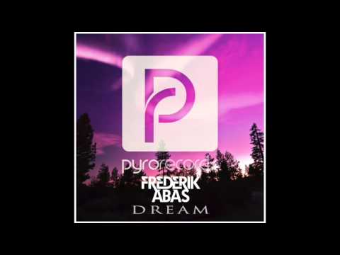 Frederik Abas (NL) - Dream [PYRO RECORDS] (2015)
