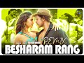 BESHARAM RANG (REMIX) - DJ LEO  AKHIL | YOHAN | PATHAAN | SHAH RUKH KHAN | SHILPA & KUMAAR