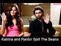 Ranbir Kapoor And Katrina Kaif Reveal Hidden Secrets