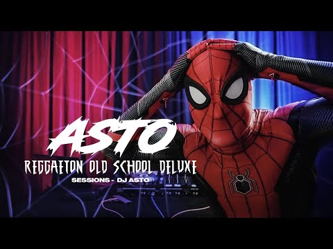 REGGAETON OLD SCHOOL DELUXE - DJ ASTO