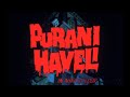 Purani Haveli Horror Movie