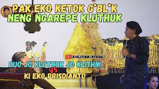 Download lagu PAK EKO KETOK G*BL*K NENG NGAREPE JO KLUTHUK- DUO JO KLITHIK JO KLUTHUK VS DALANG EKO mp3