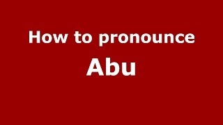 How to pronounce Abu