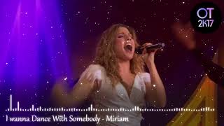 I Wanna Dance With Somebody - Miriam (Gala 8) OT 2017 [Audio de Estudio]
