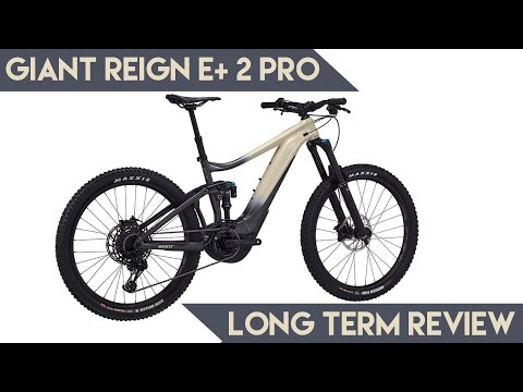 Giant Reign E+ 2 Pro: Long Term Review