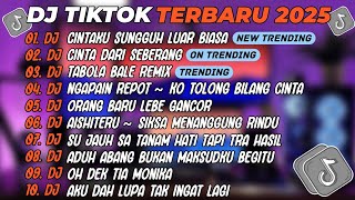 Download lagu DJ TIKTOK TERBARU 2025🎵DJ CINTAKU SUNGGUH LUAR BIASA🎵DJ CINTA DARI SEBERANG🎵FULL ALBUM mp3