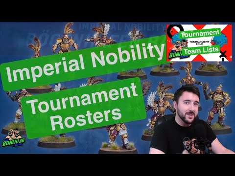 Imperial Nobility Tournament Rosters - Blood Bowl 2020 Tournament Talk (Bonehead Podcast)