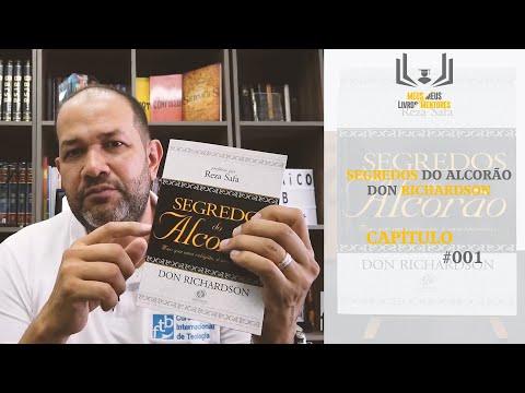 MEUS LIVROS, MEUS MENTORES.  SEGREDOS DO ALCORÃO/ DON RICHARDSON