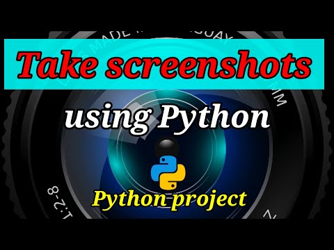 Take Screenshot Using Python Python Project Python
