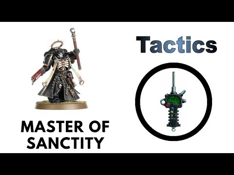 Master of Sanctity Stratagem: Review + Tactics - Faith and Fury New Rules