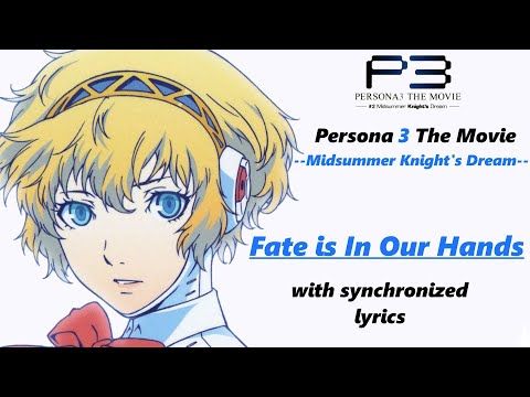 P3 --MKD-- Fate Is In Our Hands | Synchronized Lyrics