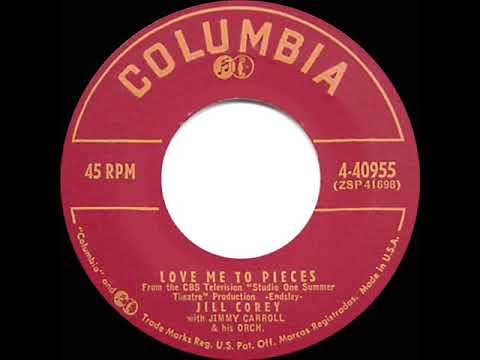 1957 HITS ARCHIVE: Love Me To Pieces - Jill Corey