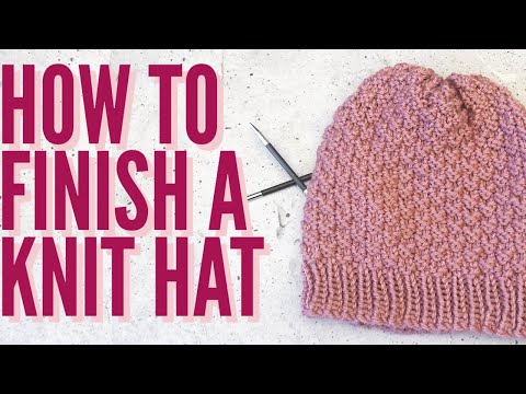 How to Finish Knitting a Hat the Easiest Way to Close a Hat Beginner Knitting Video Tutorial