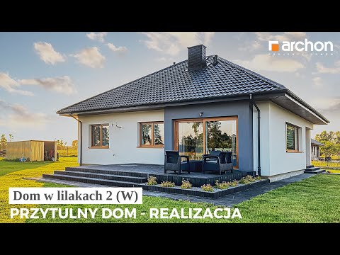 Dom w lilakach 2 (W) – Przytulny dom - realizacja I ARCHON+ Projekty Domów