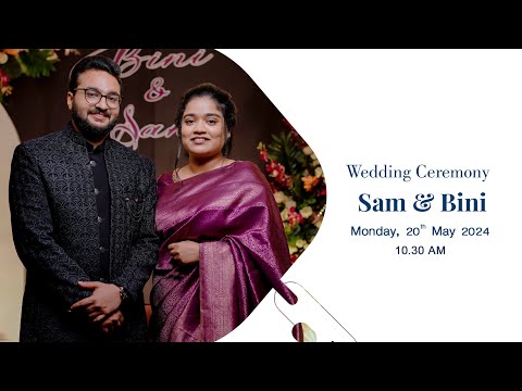 Sam & Bini | WEDDING CEREMONY | 20th May 2024 | LIVE
