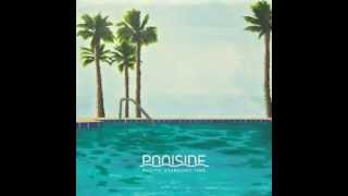 Poolside - Why You Wanna