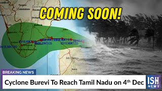 Cyclone Burevi To Reach Tamil Nadu on 4th Dec