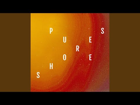 Video thumbnail for Pure Shores