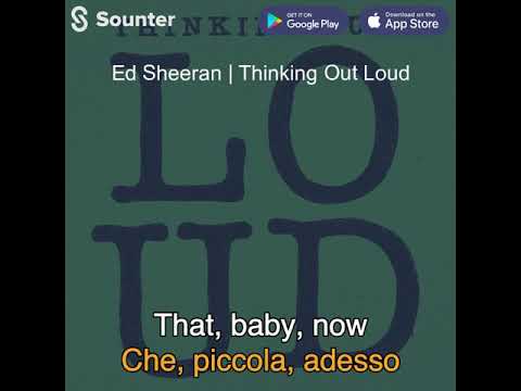 🔥IMPARE l'inglese con le CANZONI. ED SHEERAN - THINKING OUT LOUD.(TRADUZIONE Italiana)