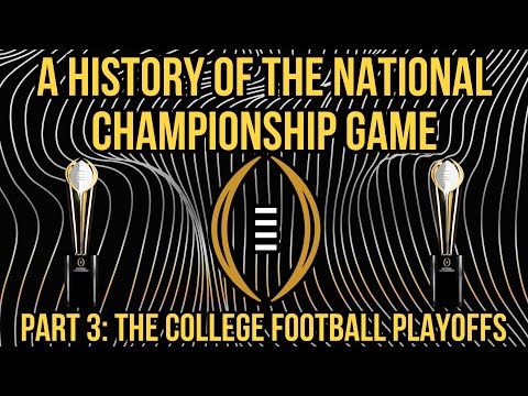 A History of The College Football Playoffs (4-Team) Ft. Urinatingtree