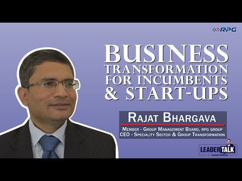 Why are start ups overtaking incumbents? || LeaderTalk with Rajat Bhargava