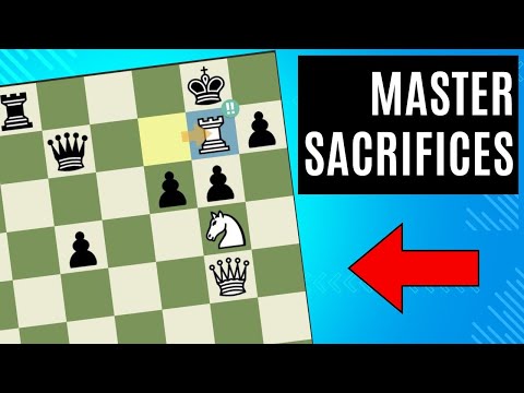 Learn How To Sacrifice In Chess