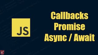 JavaScript ile Asenkron Programlama | Promise Nedir? Callbacks Nedir? 