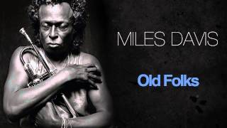 Miles Davis - Old Folks