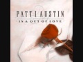 Patti Austin ~ I Offer You Love