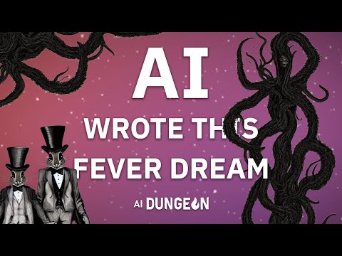 AI Wrote This WILD Fever Dream