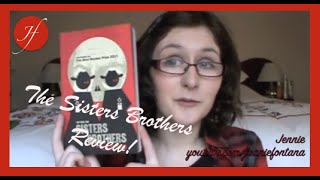 The Sisters Brothers by Patrick DeWitt (Book Review)