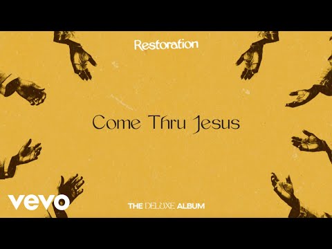 Thumbnail for Come Thru Jesus video