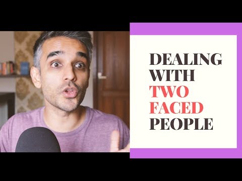 How To Deal With Two Faced People
