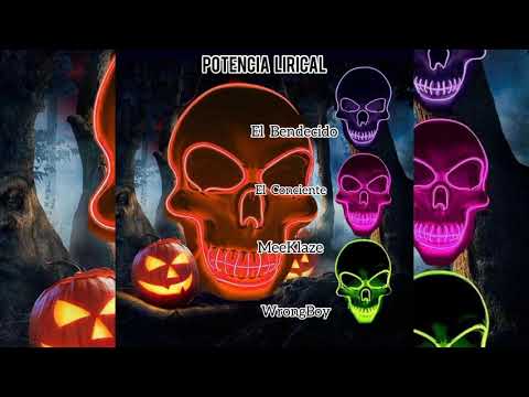 " Potencia lirical " - El Bendecido Feat.   X Conciente X Meeklazze X Wrongboy.