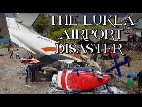 The Lukla Airport Disaster