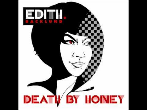 download lagu mp3 mp4 Edith Backlund Death By Honey 2008, download mp3 Edith Backlund Death By Honey 2008 free downloadn, video klip Edith Backlund Death By Honey 2008