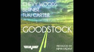 Chevy Woods x Berner x Tuki Carter - "Goodstock" (prod. by Nima Fadavi)