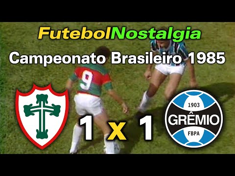 Portuguesa 1 x 1 Grêmio - 03-02-1985 ( Campeonato Brasileiro )