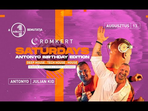 ANTONYO B2B @JULIAN KID BIRTHDAY @romkertbudapest7879 - 2022.08.13