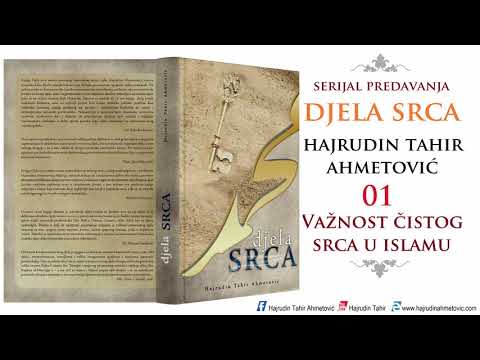01 Djela srca - Hajrudin Tahir Ahmetović