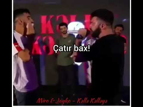Jayko vs Miro kəllə kəlləyə