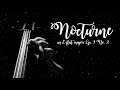Nocturne in E flat major Op. 9 No. 2 - CHOPIN - Performed by Julian Lloyd Webber