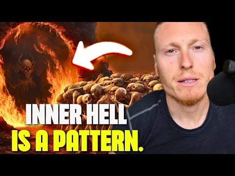 Inner Hell Is Just A Pattern You Haven't Broke Yet