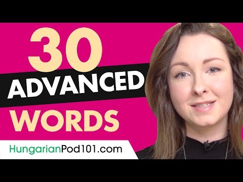 30 Advanced Hungarian Words (Useful Vocabulary)